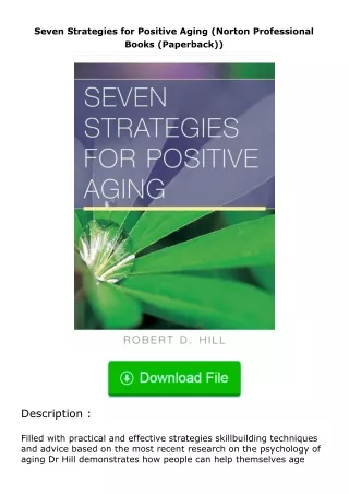 ✔️download⚡️ (pdf) Seven Strategies for Positive Aging (Norton Professional Books (Paperback))