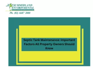 Septic Tank Maintenance Important Factors All Property Owners Should Know