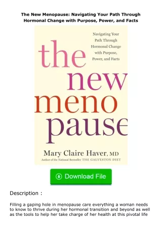 ✔️READ ❤️Online The New Menopause: Navigating Your Path Through Hormonal Change with Purpose, Power, and Facts