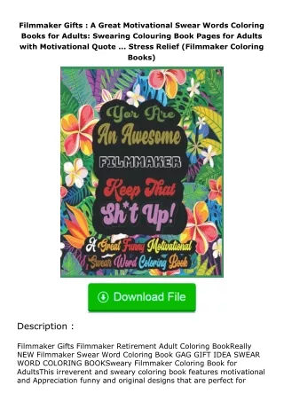 download⚡[PDF]❤ Filmmaker Gifts : A Great Motivational Swear Words Coloring Books for Adults: Swearing Colouring Book Pa