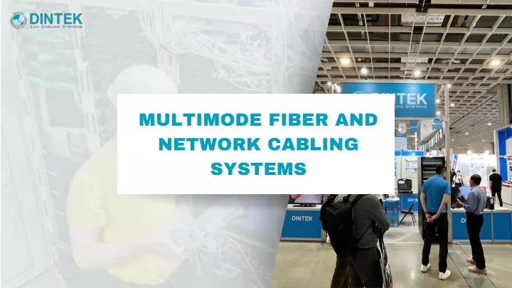 multimode fiber and network cabling systems