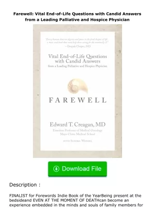 Download⚡(PDF)❤ Farewell: Vital End-of-Life Questions with Candid Answers from a Leading Palliative and Hospice Physicia
