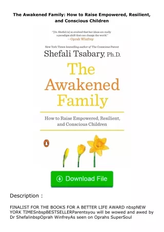 PDF✔Download❤ The Awakened Family: How to Raise Empowered, Resilient, and Conscious Children