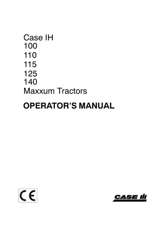 Case IH 100 110 115 125 140 Maxxum Tractors Operator’s Manual Instant Download (Publication No.87672064)