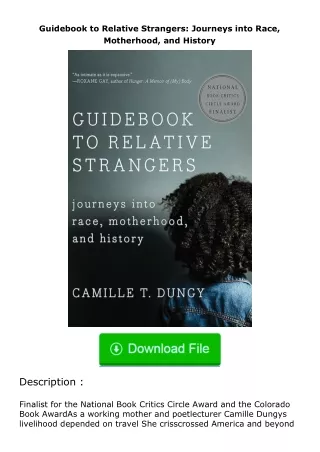 read ❤️(✔️pdf✔️) Guidebook to Relative Strangers: Journeys into Race, Motherhood, and History