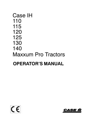 Case IH 110 115 120 125 130 140 Maxxum Pro Tractors Operator’s Manual Instant Download (Publication No.87672065)