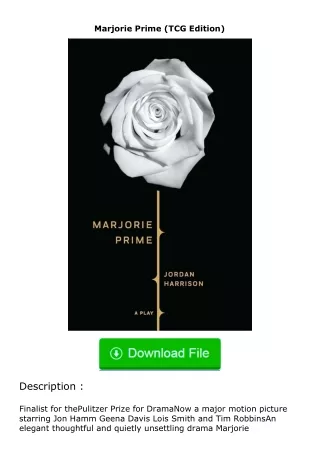 read ❤️(✔️pdf✔️) Marjorie Prime (TCG Edition)