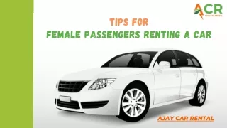 Tips for Female Passengers Renting a Car