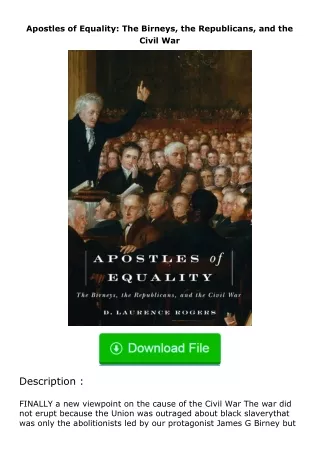 PDF✔Download❤ Apostles of Equality: The Birneys, the Republicans, and the Civil War