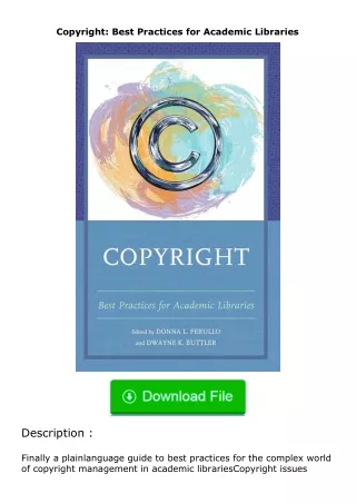 Download⚡PDF❤ Copyright: Best Practices for Academic Libraries