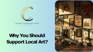 Why You Should Support Local Art?