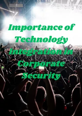 Importance of Technology Integration in Corporate Security