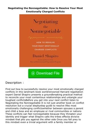 PDF✔Download❤ Negotiating the Nonnegotiable: How to Resolve Your Most Emotionally Charged Conflicts