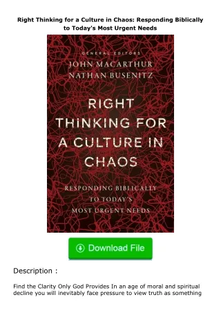 read ❤️(✔️pdf✔️) Right Thinking for a Culture in Chaos: Responding Biblically to Today's Most Urgent Needs