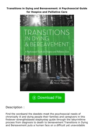 free read (✔️pdf❤️) Transitions in Dying and Bereavement: A Psychosocial Guide for Hospice and Palliative Care