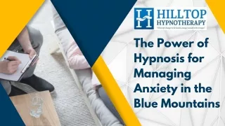 The Power of Hypnosis for Managing Anxiety in the Blue Mountains
