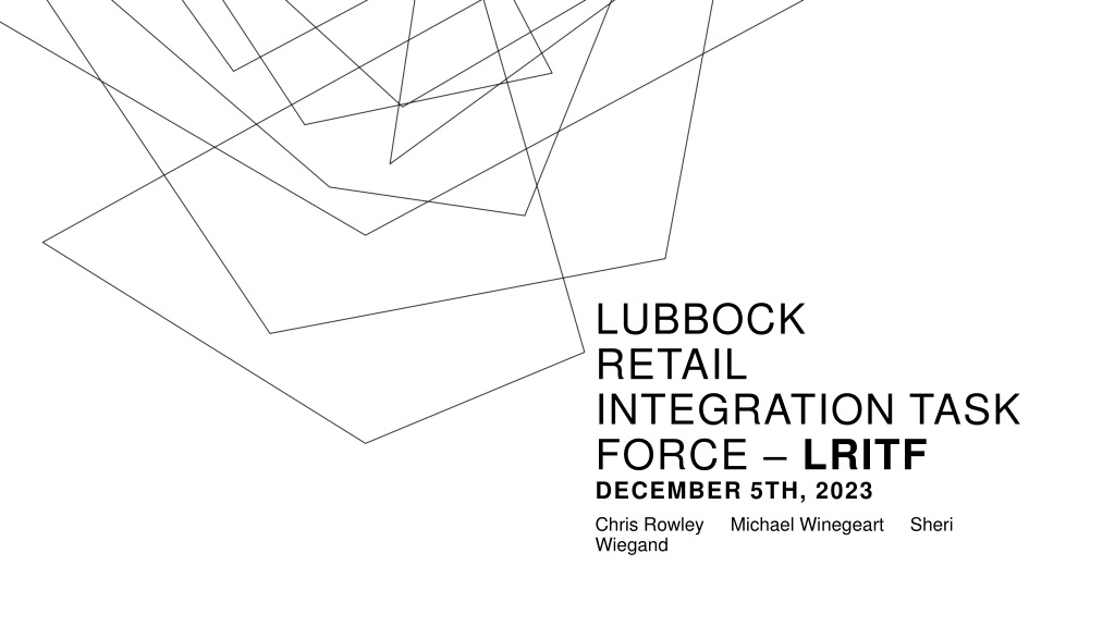 lubbock retail integration task force final transition timeli