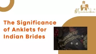 The Significance of Anklets for Indian Brides