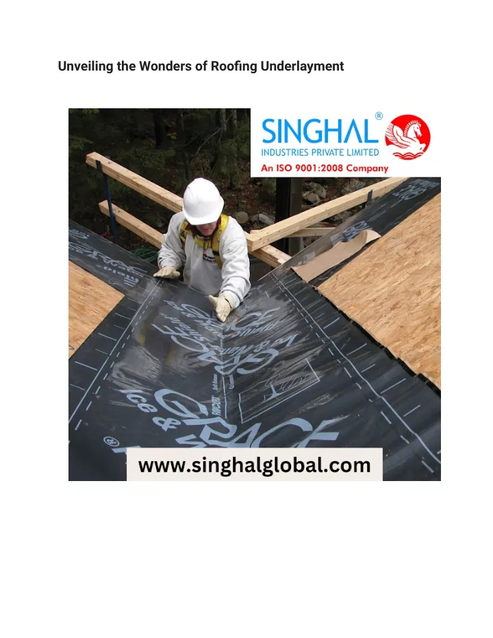 unveiling the wonders of roofing underlayment