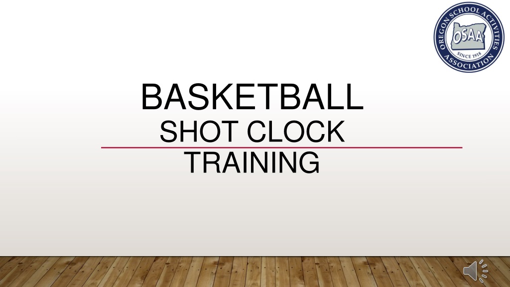 basketball shot clock training procedures for osaa varsity contes