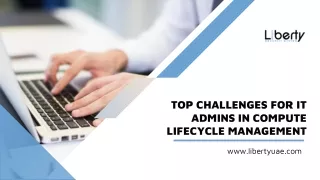 Top Challenges for IT Admins in Compute Lifecycle Management