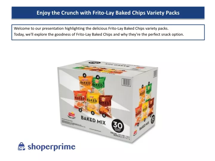 enjoy the crunch with frito lay baked chips variety packs