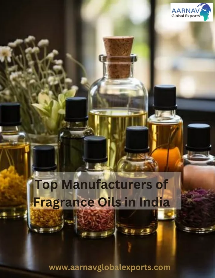 top manufacturers of fragrance oils in india