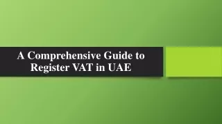 A Comprehensive Guide to Register VAT in UAE