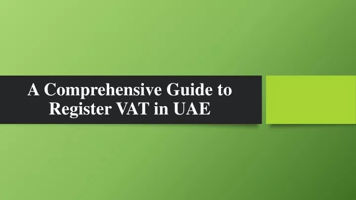 a comprehensive guide to register vat in uae