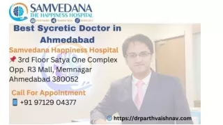 Best Sycretic Doctor in Ahmedabad | Dr. Parth Vaishnav