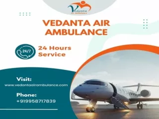 For Non-Risky Patient Transfer Service Contact Vedanta Air Ambulance in Patna