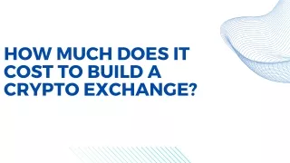 How Much Does It Cost To Build A Crypto Exchange ?