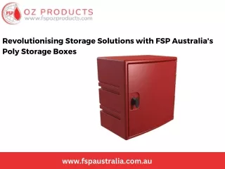 Revolutionising Storage Solutions with FSP Australia's Poly Storage Boxes