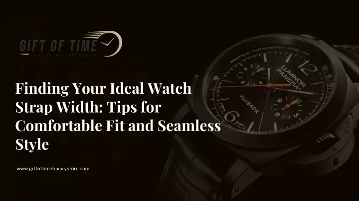 finding your ideal watch strap width tips
