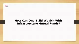 What Do You Mean By Infrastructure Mutual Funds