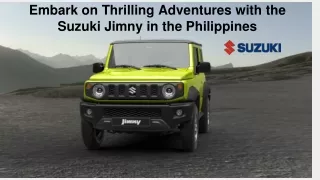 Embark on Thrilling Adventures with the Suzuki Jimny in the Philippines