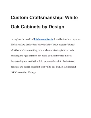 Custom Craftsmanship_ White Oak Cabinets by Design