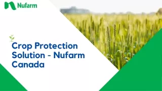 Crop Protection Solution - Nufarm Canada