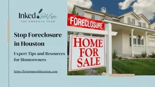 Stop Foreclosure in Houston: Expert Tips and Resources for Homeowners