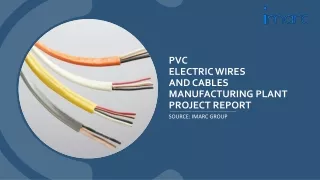 PVC Electric Wires and Cables Manufacturing Plant Setup Cost
