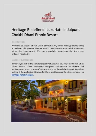 Heritage Redefined Luxuriate in Jaipur's Chokhi Dhani Ethnic Resort