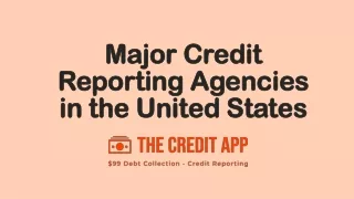 Major Credit Reporting Agencies in the USA