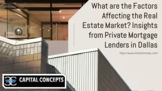 What are the Factors Affecting the Real Estate Market? Insights from Private Mor