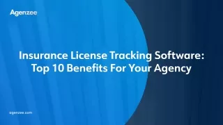 Insurance License Tracking Software Top 10 Benefits For Your Agency_compressed