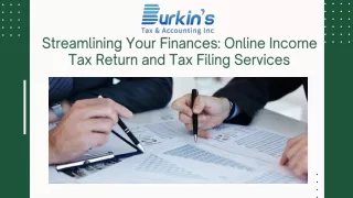 Streamlining Your Finances Online Income Tax Return and Tax Filing Services
