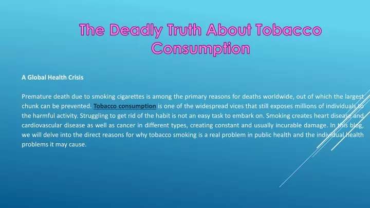 the deadly truth about tobacco consumption