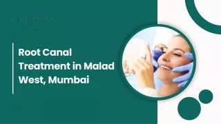 Root Canal Surgeon in Malad West