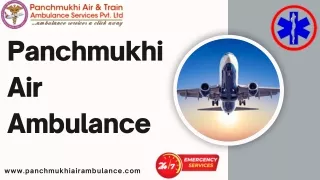 Panchmukhi Air Ambulance Services in Mumbai and Chennai offers Secure Medical Transportation