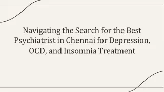 What are the key factors to consider when searching for the best psychiatrist in Chennai to treat depression
