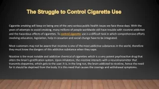 The Struggle to Control Cigarette Use